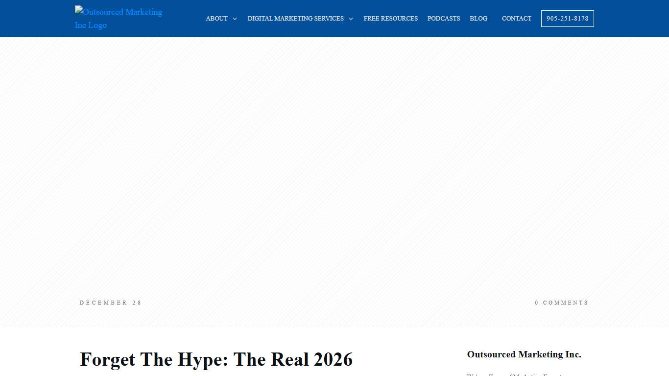 Forget The Hype: The Real 2026 Marketing Trends That’ll Matter For Local Businesses - Outsourced Marketing Inc